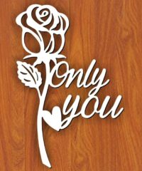Only you rose