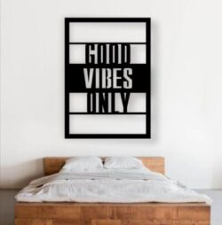 Good vibes only wall decor